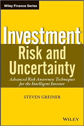 Investment Risk and Uncertainty Advanced Risk Awareness Techniques for the Intelligent Investor